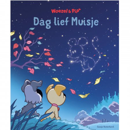 Woezel & Pip - Dag lief Muisje